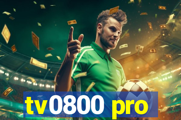 tv0800 pro
